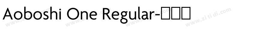Aoboshi One Regular字体转换